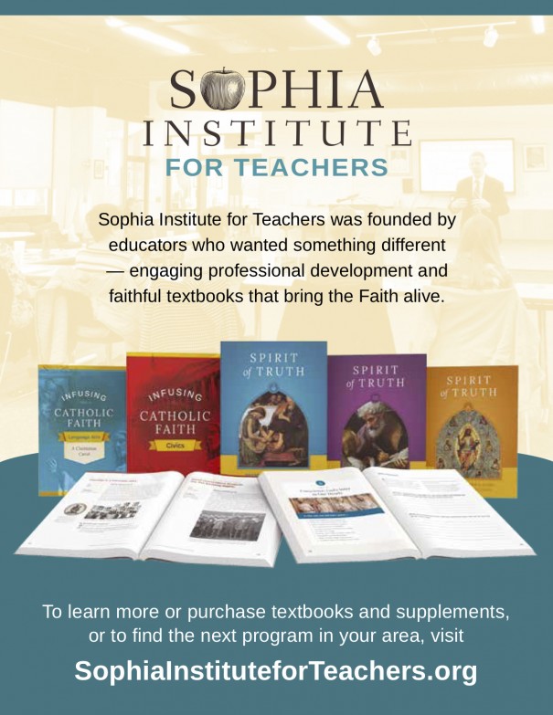 Advertisement for Sophia Institute for Teachers: Textbooks, Supplements &amp; Professional Development