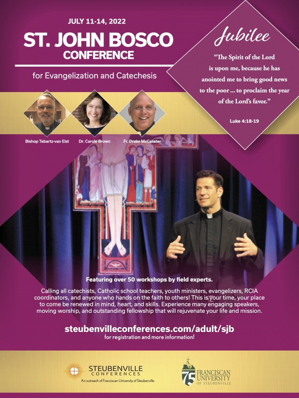 Ad for the St. John Bosco Conference July 11-14 Steubenville