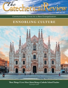 Cover April-June 2021 Catechetical Review on Ennobling Culture